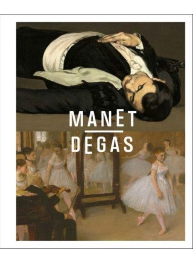 Manet Degas - Hardback