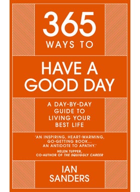 365 Ways to Have a Good Day