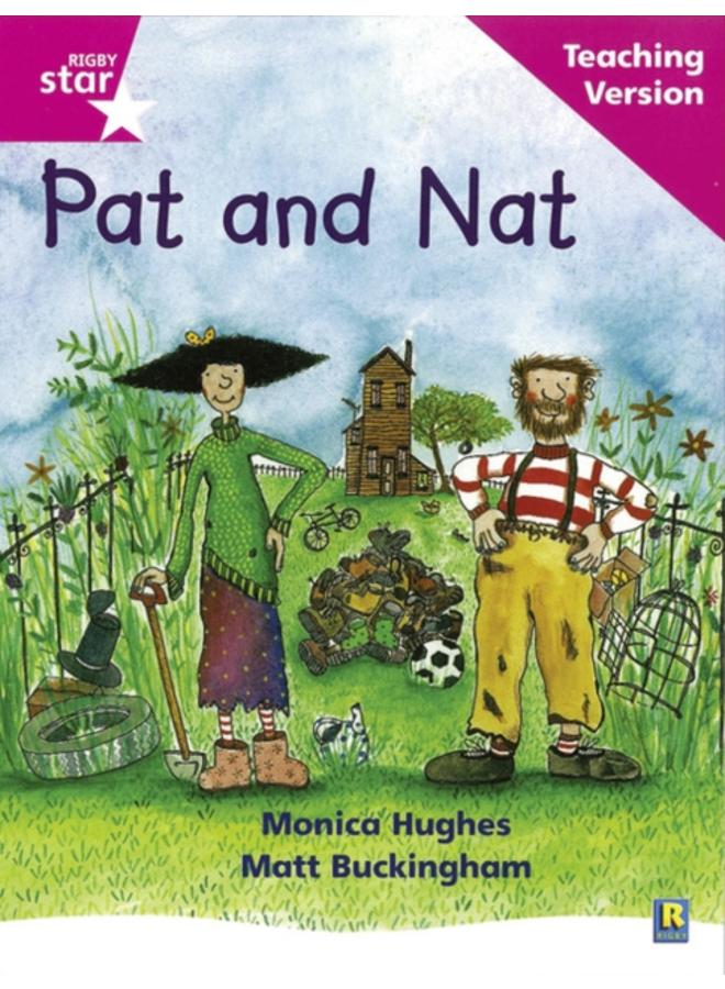 Rigby Star Phonic Guided Reading Pink Level: Pat and Nat Teaching Version 