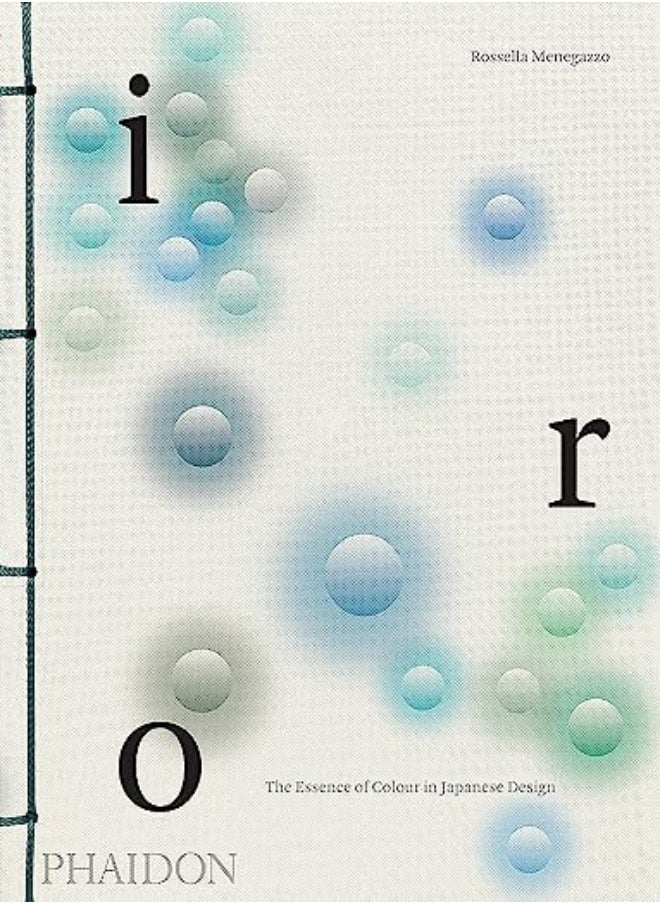 null - Iro The Essence Of Colour In Japanese Design by Menegazzo, Rossella Paperback - Image 1
