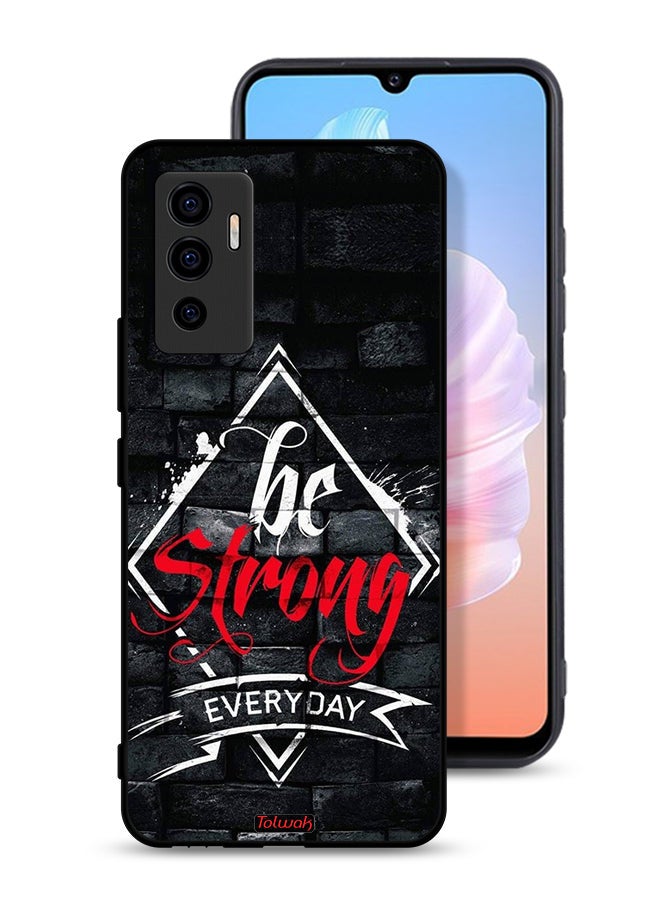 Tolwak Vivo V23e Protective Case Cover Be Strong Every Day - Image 1
