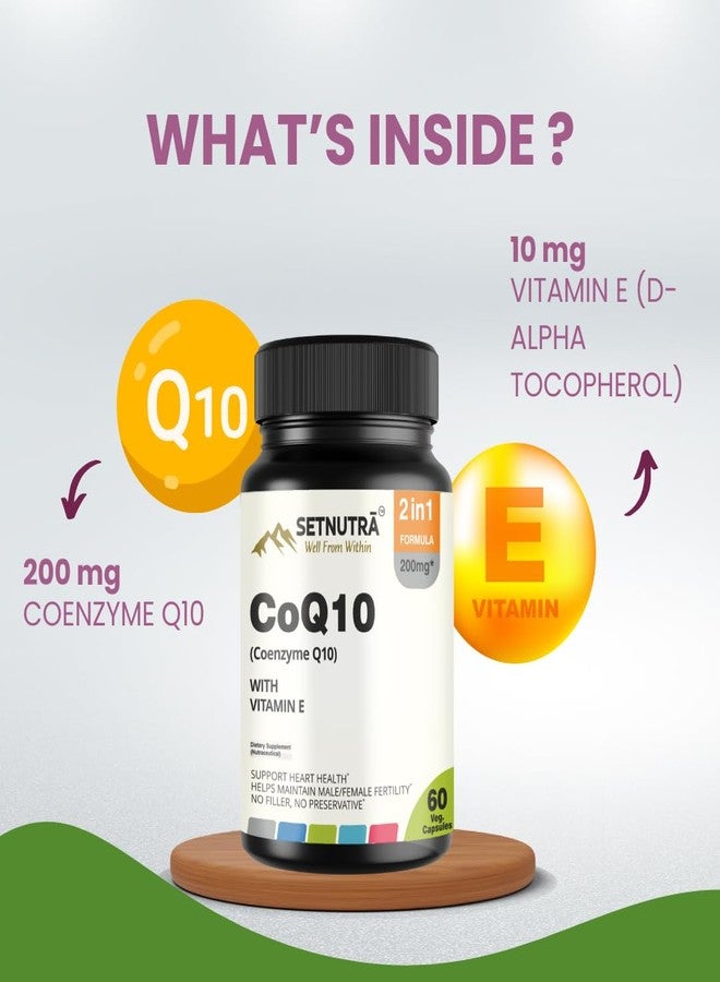 SETNUTRA Well From Within SETNUTRA CoQ10 with Vitamin E – 200mg Coenzyme Q10 Supplement | Supports Heart Health & Fertility | 2-in-1 Antioxidant Formula | 60 Veg Capsules | No Fillers or Preservatives - Image 3
