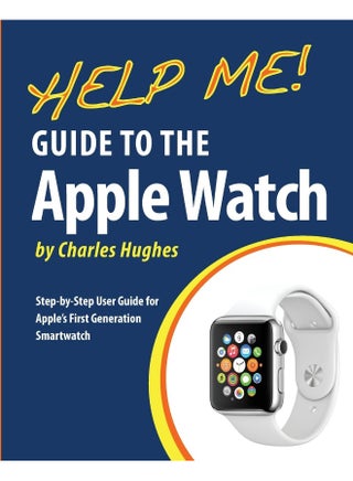 Help Me! Guide to the Apple Watch: Step-by-Step User Guide for Apple's First Generati - pzsku/ZE0325E12B9C6157FECCFZ/45/_/1737496456/687fe00e-a4f0-4e3d-bbb6-e7d3afc1fe33