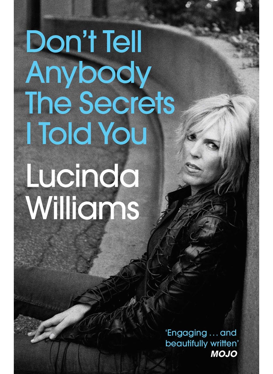 Don't Tell Anybody the Secrets I Told You 