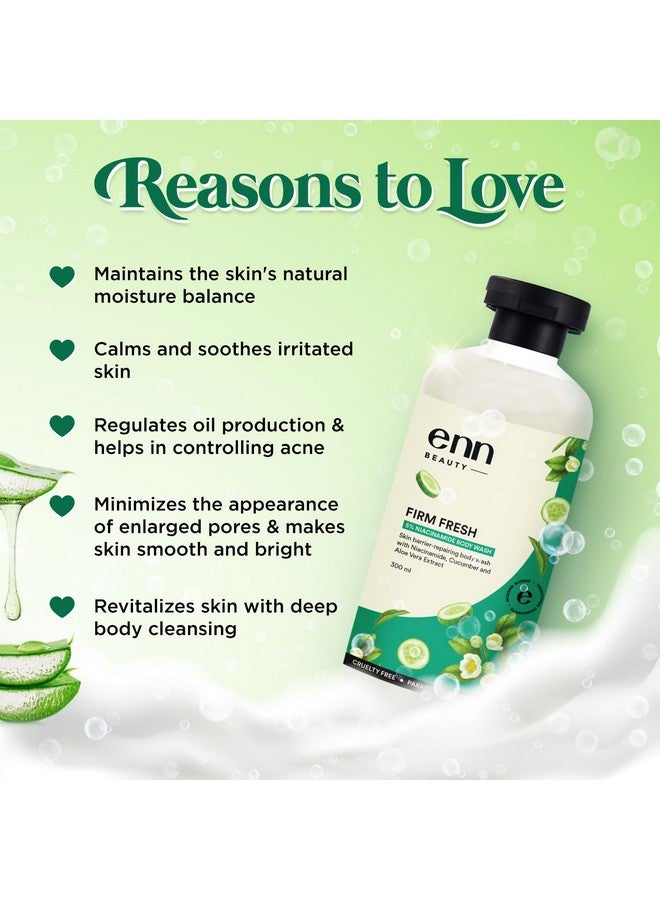 ENN Beauty Firm Fresh Body Wash With 5% Niacinamide & Aloe Vera Extract Helps Controlling Body Acne Hydrates & Deep Cleanse For All Skin Type Parabean & Sls Free 300Ml - Image 3