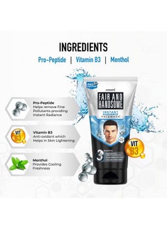 Fair and Handsome Instant Radiance Face Wash ; Propeptide ; Instant Radiance; Washes Of Fine Pollutants ; Cooling Freshness ; 150G  - Image 5