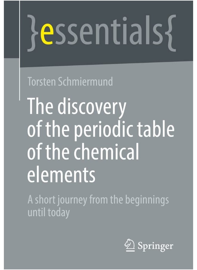 The discovery of the periodic table of the chemical elements: A short journey from the beginnings until today
