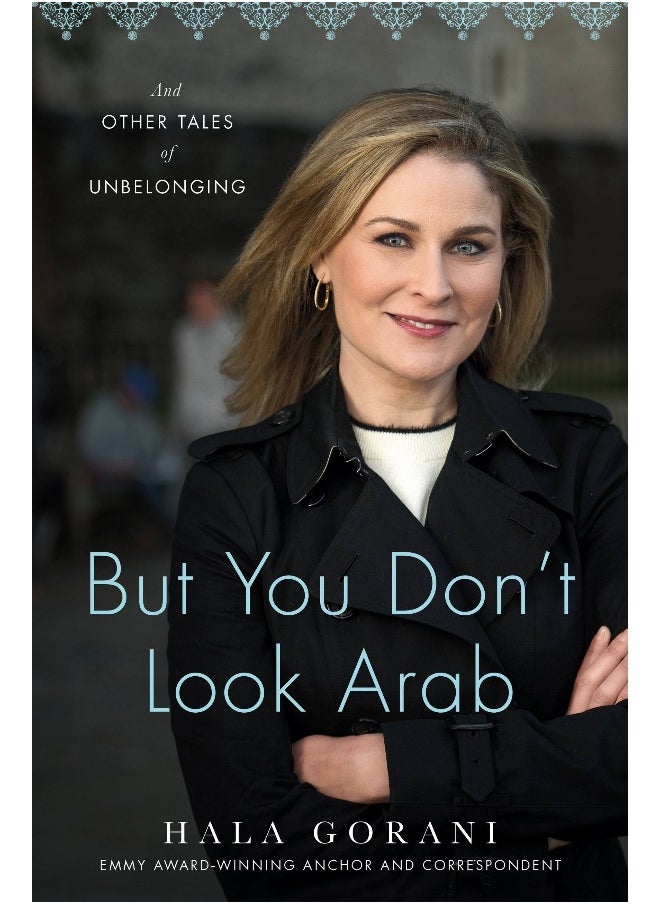 But You Don't Look Arab 