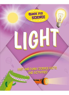 Quick Fix Science: Light 