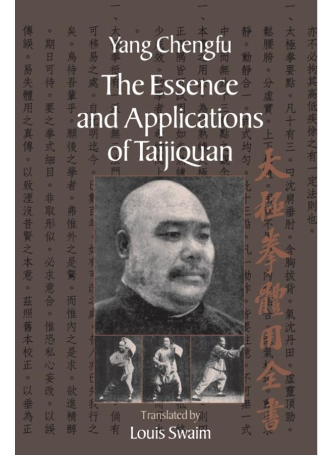 The Essence and Applications of Taijiquan