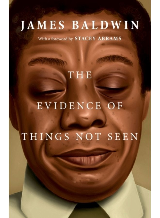 The Evidence of Things Not Seen - Paperback