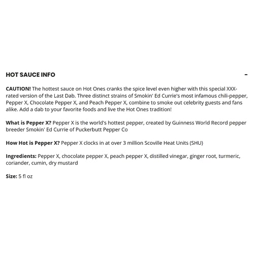 Hot Ones Last Dab Hot Sauce The Last Dab XXX, Pepper X is the World's Hottest Pepper: Chili-Pepper, Chocolate & Peach, Three Distinct Strains Clock Over 3 Million Scoville Heat Units, 5 fl oz Bottle - Image 4