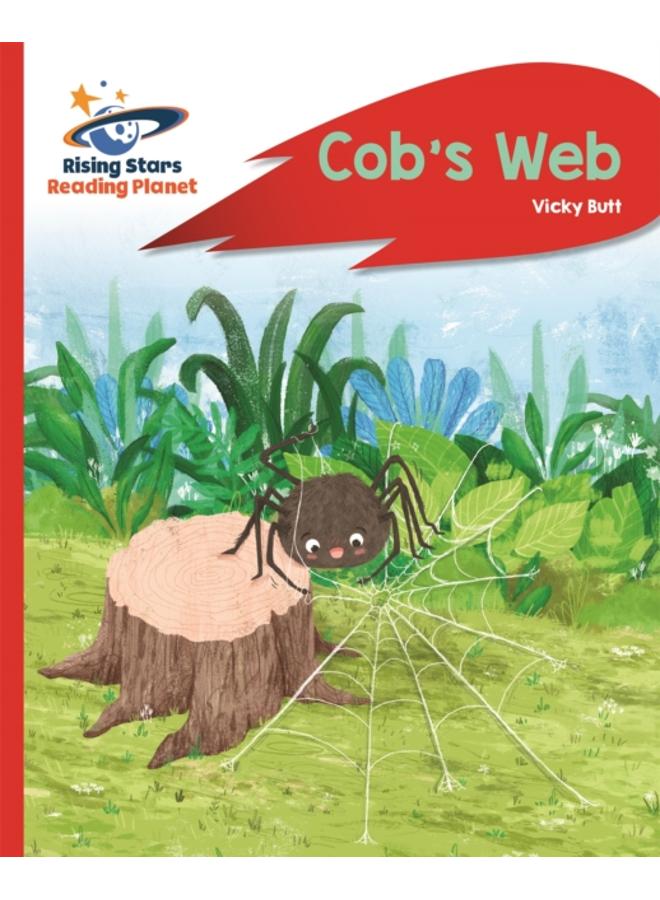 Reading Planet - Cob's Web - Red A: Rocket Phonics 