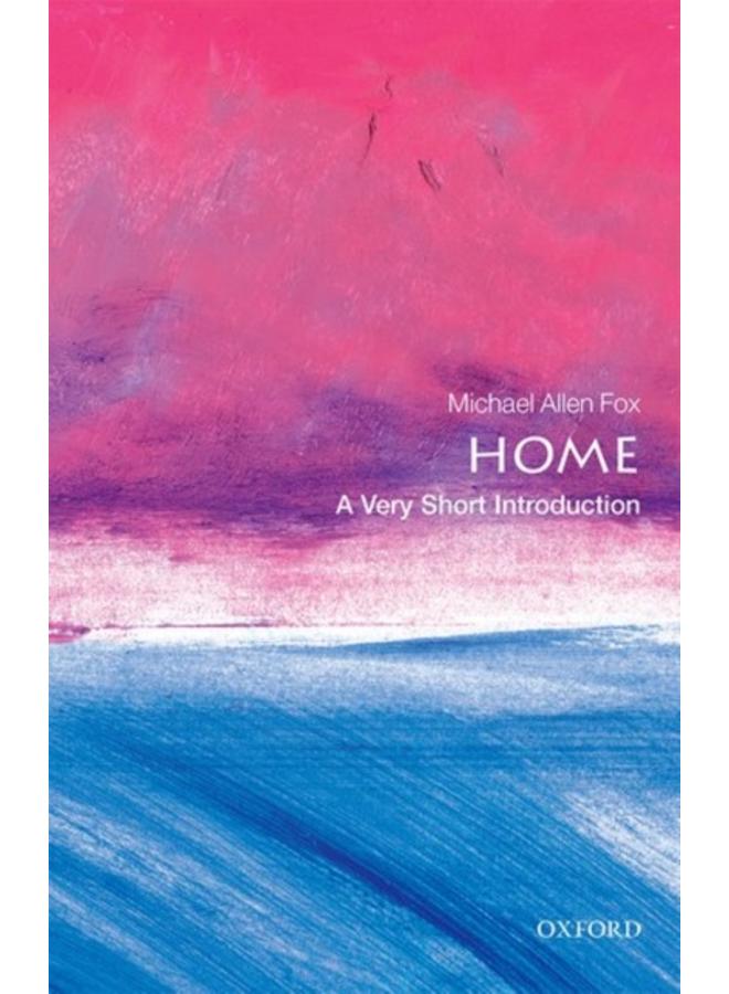 Home: A Very Short Introduction 