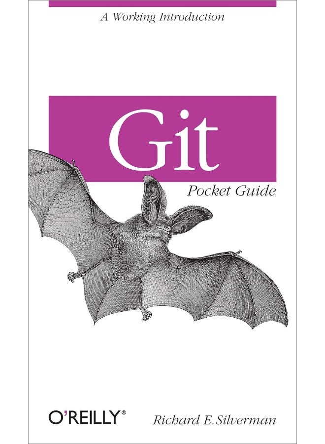 Git Pocket Guide: A Working Introduction