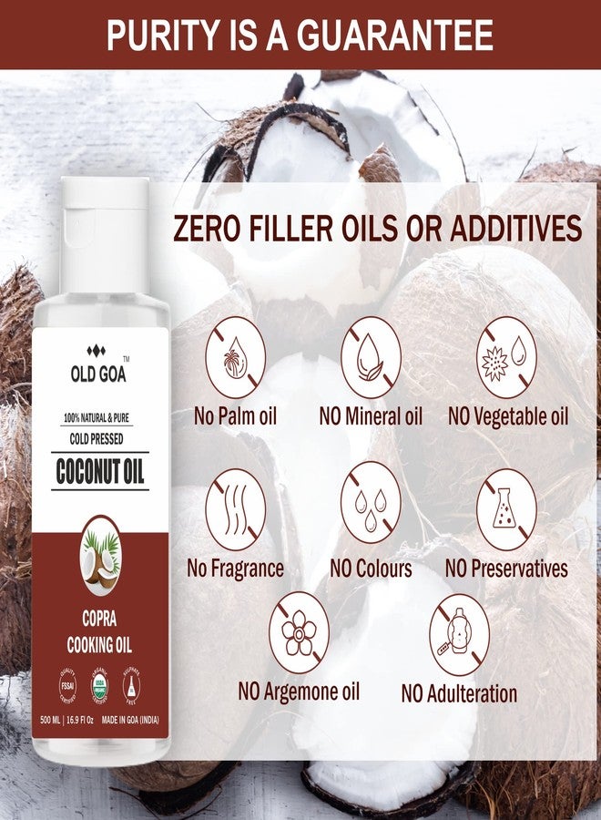 OLDGOA Cold Pressed Organic Natural Pure Cold Pressed Coconut Oil (Copra) For Healthy Hair and Great for Cooking & Personal Care - 500 ml - Image 2