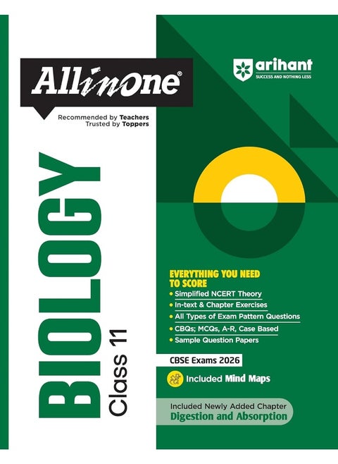 Arihant All in One Biology Class 11 for CBSE Exams 2025-26 | Revised Edition as per latest syllabus | Simplified Theory, In Text & Chapter Exercises, All Types of Exam Pattern Questions, CBQs, MCQs, A-R, Case Based, Sample Question Papers, Mind Maps
