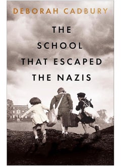 The School That Escaped the Nazis 