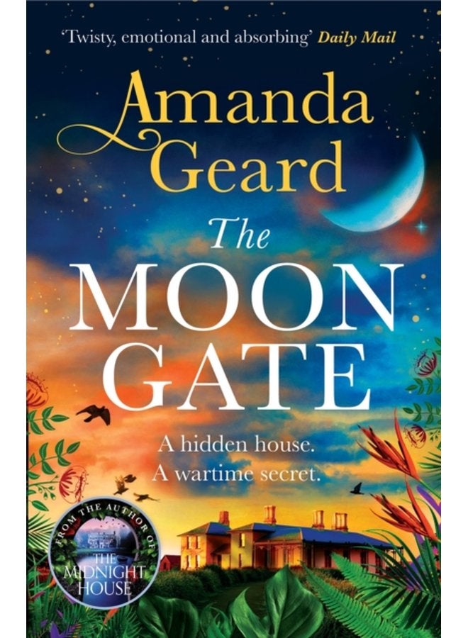 The Moon Gate The mesmerising story of a hidden house and a lost wartime secret - Paperback
