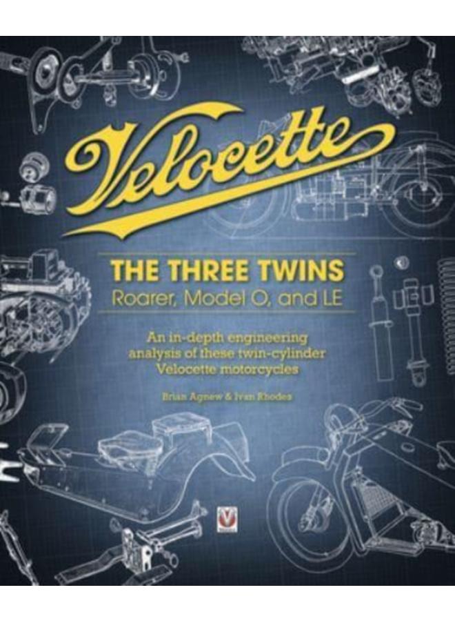 Velocette : The Three Twins: Roarer, Model O and LE 