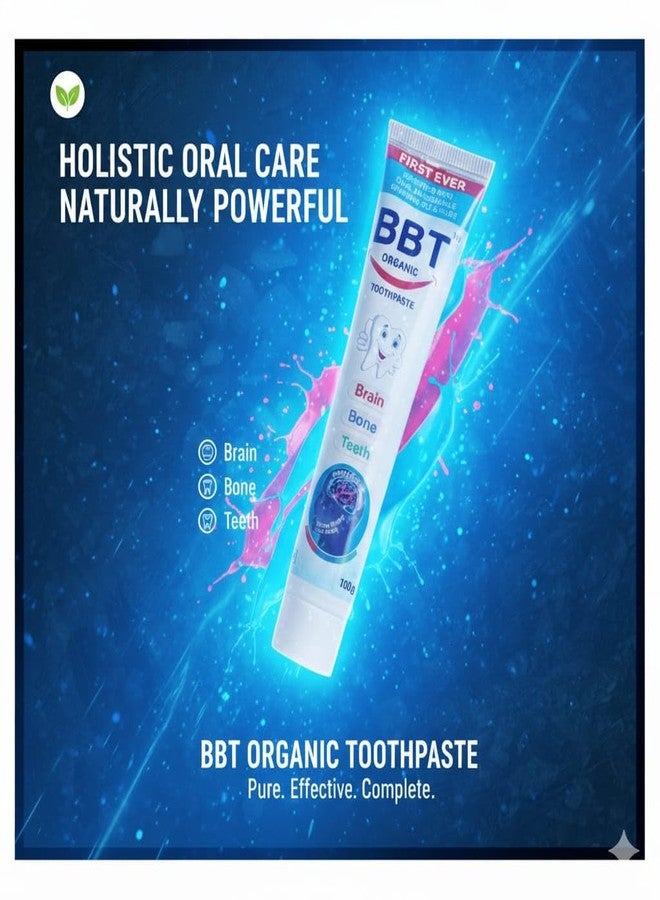 BBT Organic Toothpaste | Fortified with Vitamins B12 & D | Memory Booster | Supports Strong Bones, Healthy Gums & Teeth | 100g - Image 2