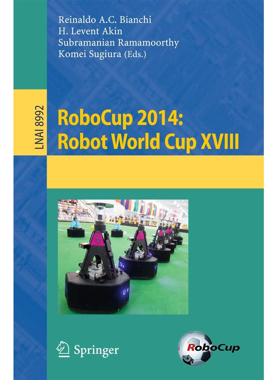 RoboCup 2014: Robot World Cup XVIII 