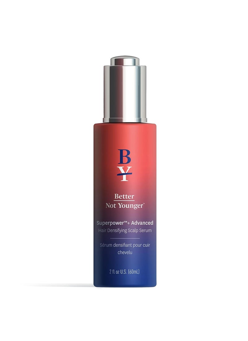 Better Not Younger Better Not Younger Superpower+ Advanced Densifying Serum - Hair Fortifier with Biotin, Niacinamide, Rosemary & Apple Cider Vinegar for Stronger, Fuller Hair 