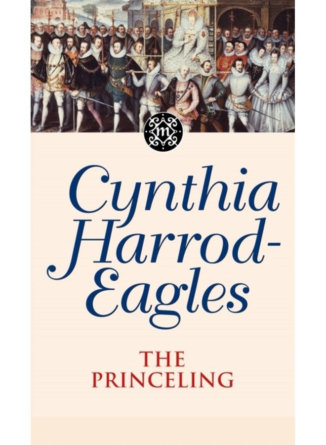 The Princeling The Morland Dynasty Book 3 - Paperback