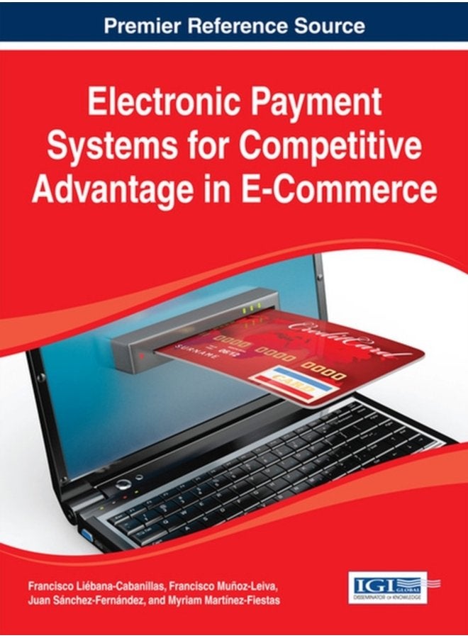 Electronic Payment Systems for Competitive Advantage in E Commerce - Hardback