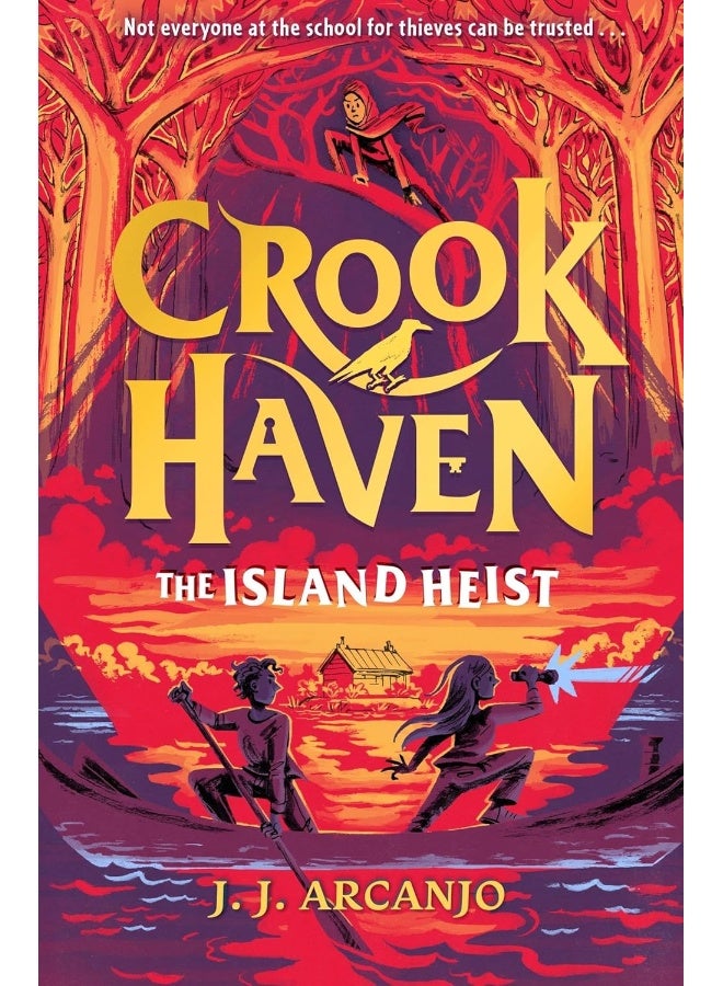 Hodder Children's Books Crookhaven: The Island Heist: 3 