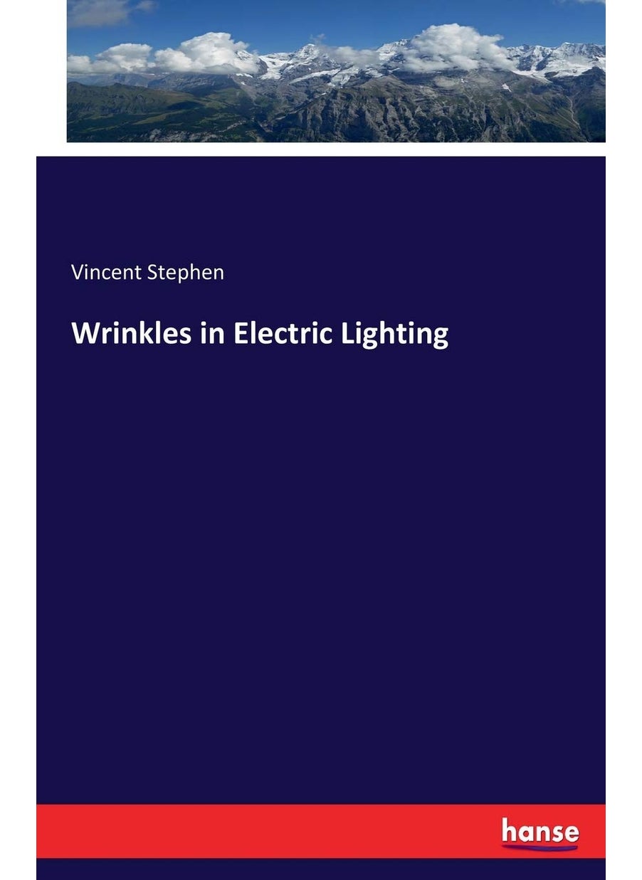 Wrinkles in Electric Lighting  - Image 1