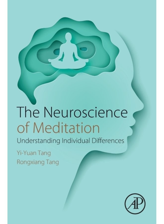 The Neuroscience of Meditation Understanding Individual Differences - Paperback