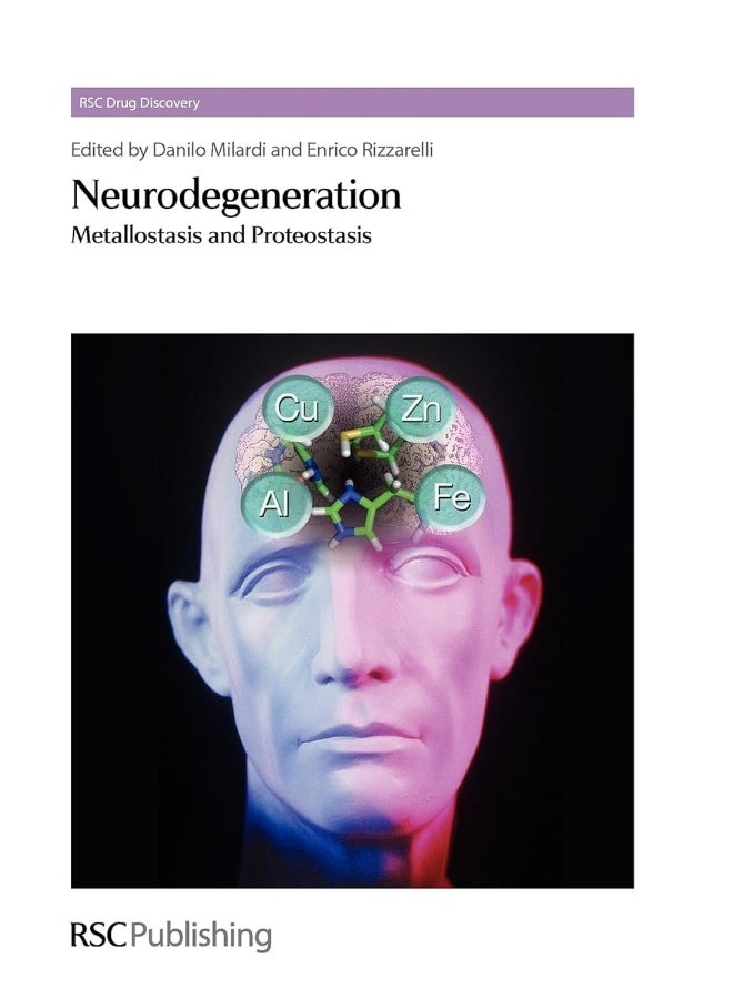 Neurodegeneration: Metallostasis and Proteostasis: 7