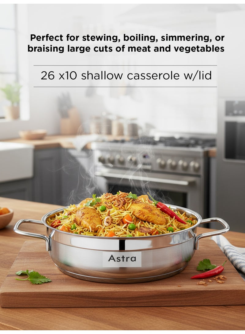 Astra 26×10 cm Stainless Steel Low Casserole – 5.0 L Capacity | 18/10 Cr-Ni Food-Grade Steel with Triplex Capsule Bottom | Mirror Finish with Lid & Ergonomic Handles | Compatible with Gas, Induction & All Cooktops - Image 2