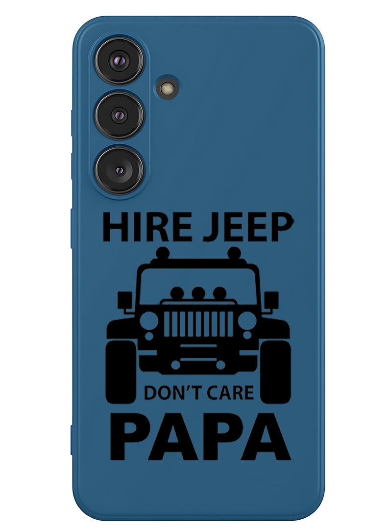 Theodor Protective Slim Fit Case Liquid Silicone Cover with Full Body Protection Anti-Scratch Shockproof Case For Samsung Galaxy S25 Plus (Blue) - Hire jeep dont care papa - black  - Image 1