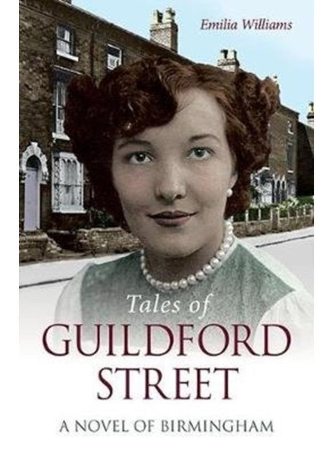 Tales of Guildford Street A Novel of Birmingham - Paperback