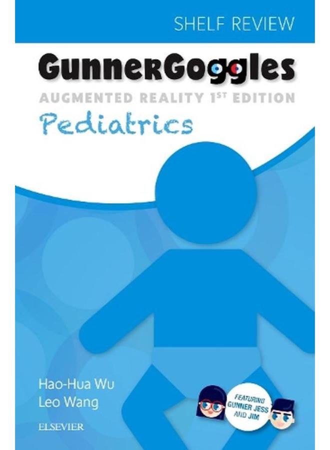 Gunner Goggles Pediatrics  1e  Ed   1 