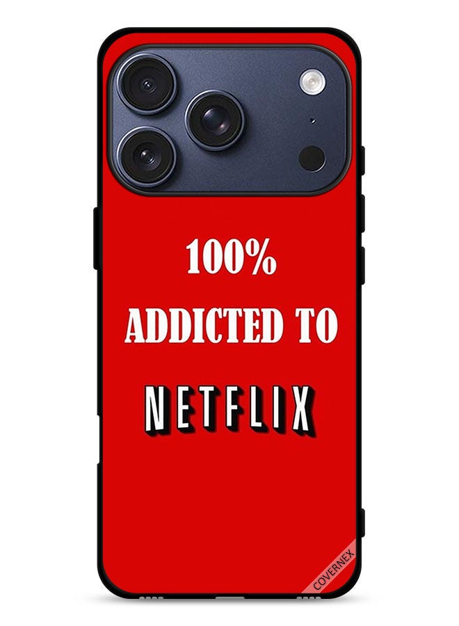 Covernex Apple iPhone 17 Pro Protective Case Cover 100% Addicted To Netflix - Image 1