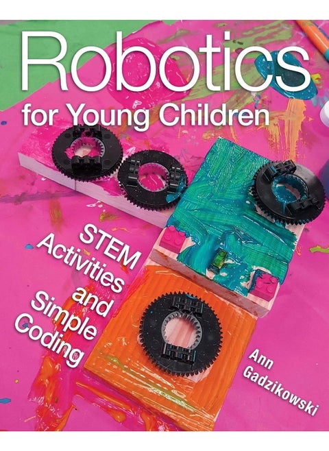 Robotics for Young Children: STEM Activities and Simple Coding