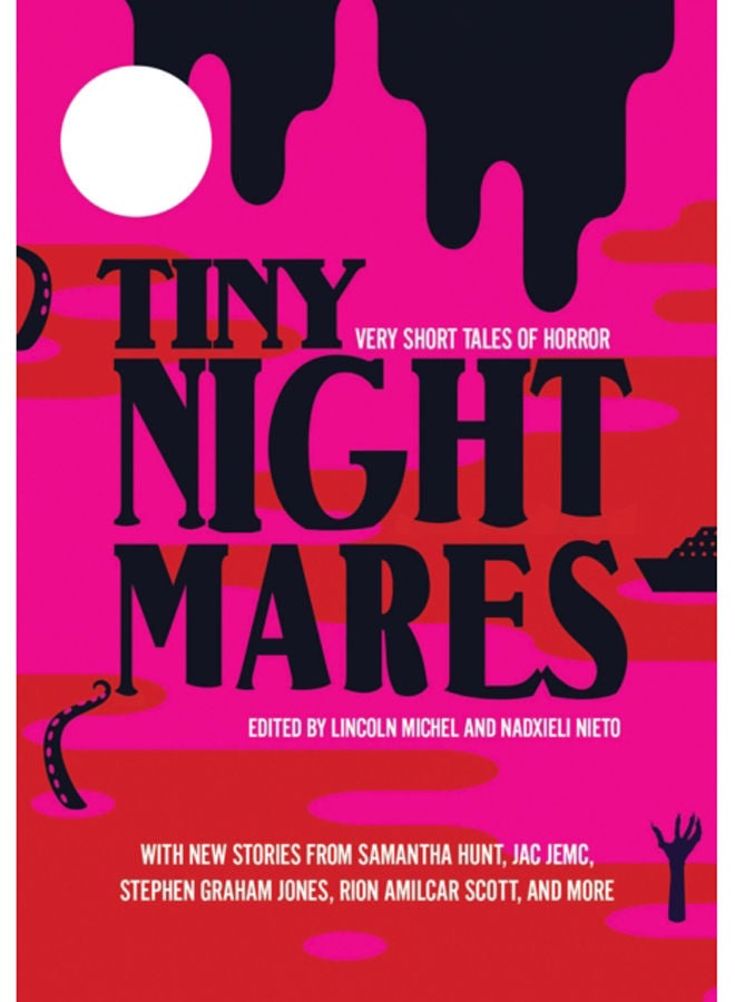 Tiny Nightmares : Very Short Stories of Horror 