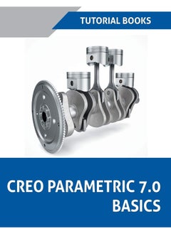 Creo Parametric 7.0 Basics  - Image 1