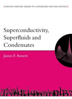 Superconductivity, Superfluids and Condensates 