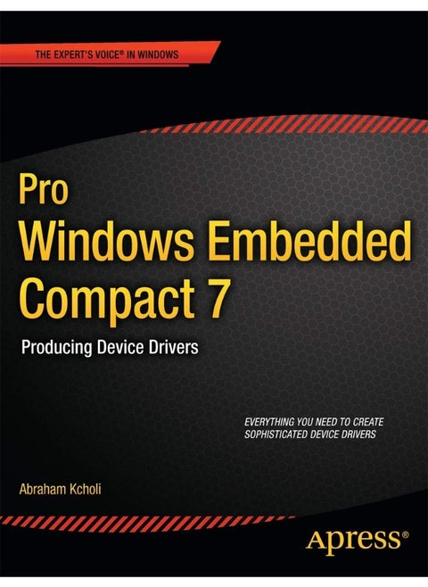 Pro Windows Embedded Compact 7: Producing Device Drivers
