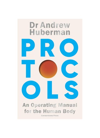Protocols : An Operating Manual for the Human Body