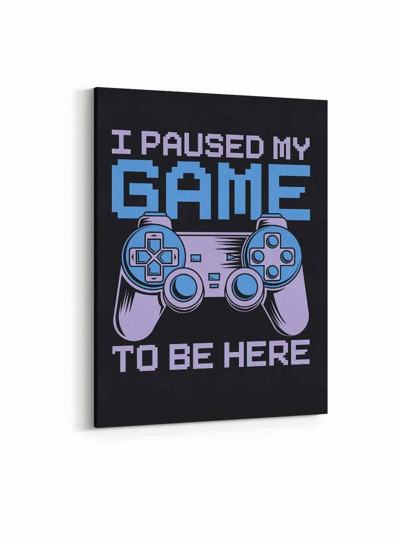 لوحة كانفاس على إطار خشبي للألعاب، تصميم أوقفت لعبتي مؤقتا، للمنزل، غرفة المعيشة، المكتب، الديكور - Image 4