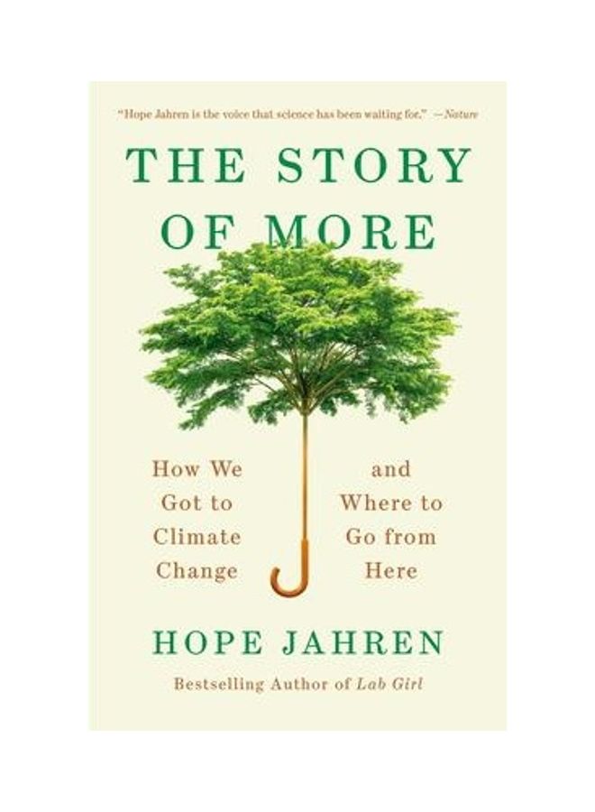 The Story Of More: How We Got To Climate Change And Where To Go From Here - Image 2