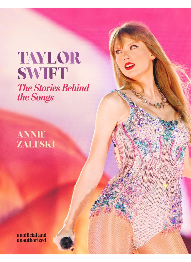 Taylor Swift - The Stories Behind the Songs 