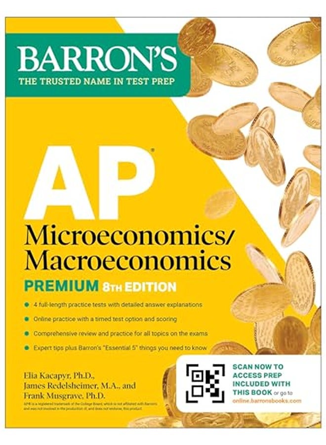 Ap Microeconomics/macroeconomics Premium, Eighth Edition: Prep Book With 4 Practice Tests + Comprehe