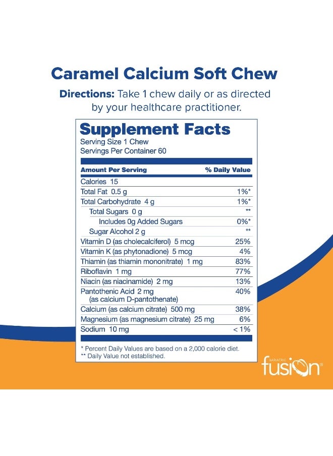 Bariatric Fusion - Bariatric Fusion Calcium Citrate & Energy Soft Chew Bariatric Vitamin | Caramel Flavored | Sugar Free | Bariatric Surgery Patients Including Gastric Bypass and Sleeve Gastrectomy | 60 Count - Image 1