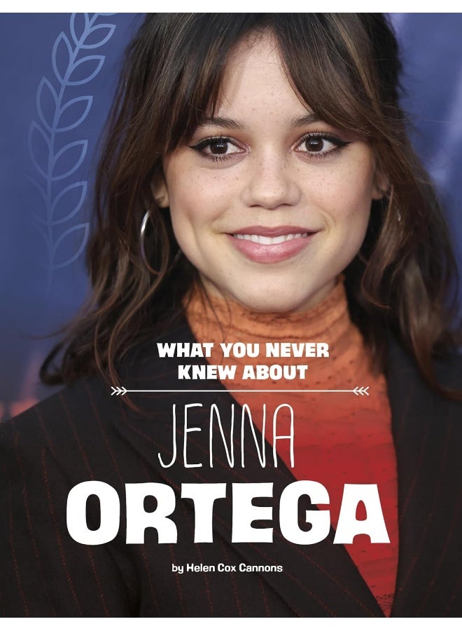 Capstone Press What You Never Knew about Jenna Ortega - Image 1